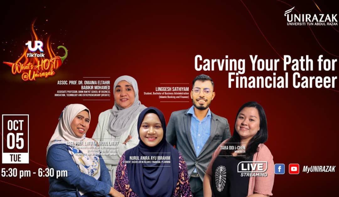 Episode 20: What’s Hot @ UNIRAZAK : Carving Your Path for Financial Career