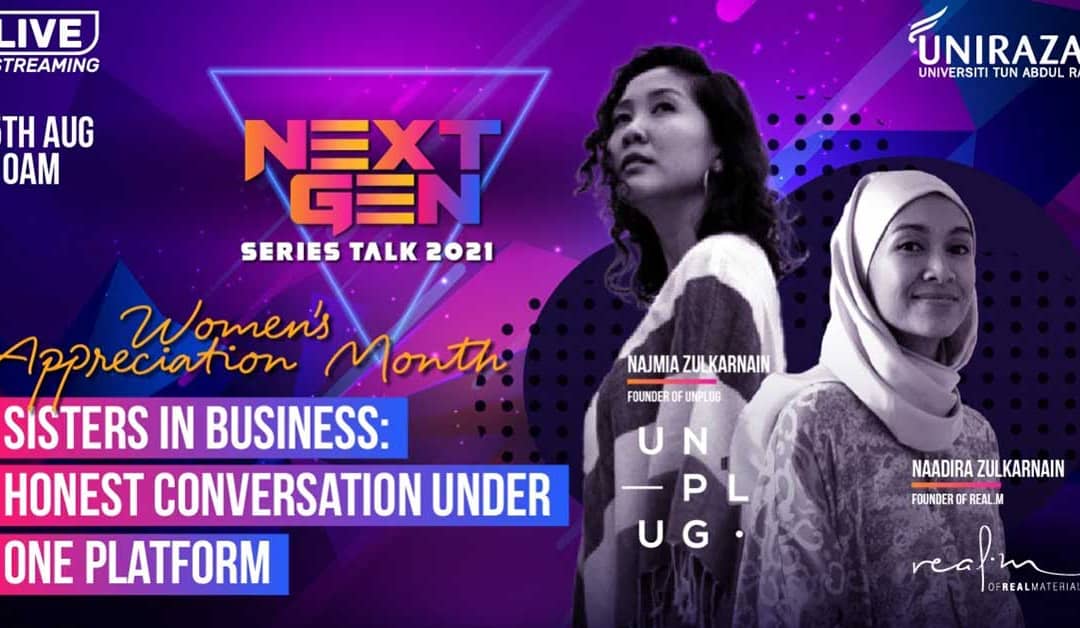 Next Gen Series 1 Topic: Sisters in Business: Honest conversation under one platform